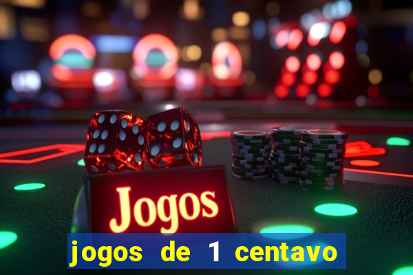 jogos de 1 centavo no esporte da sorte